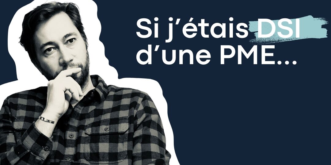 DSI d’une PME Conseils en cybersécurité